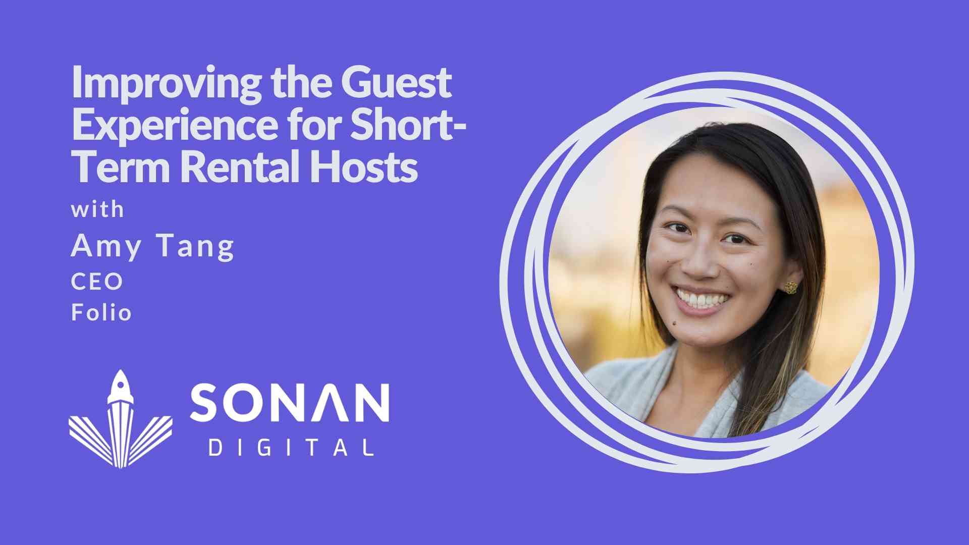 Folio’s Amy Tang on Improving the Guest Experience for Short-Term Rental Hosts
